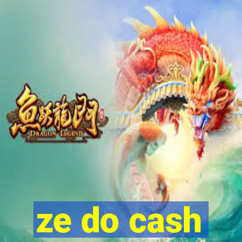 ze do cash